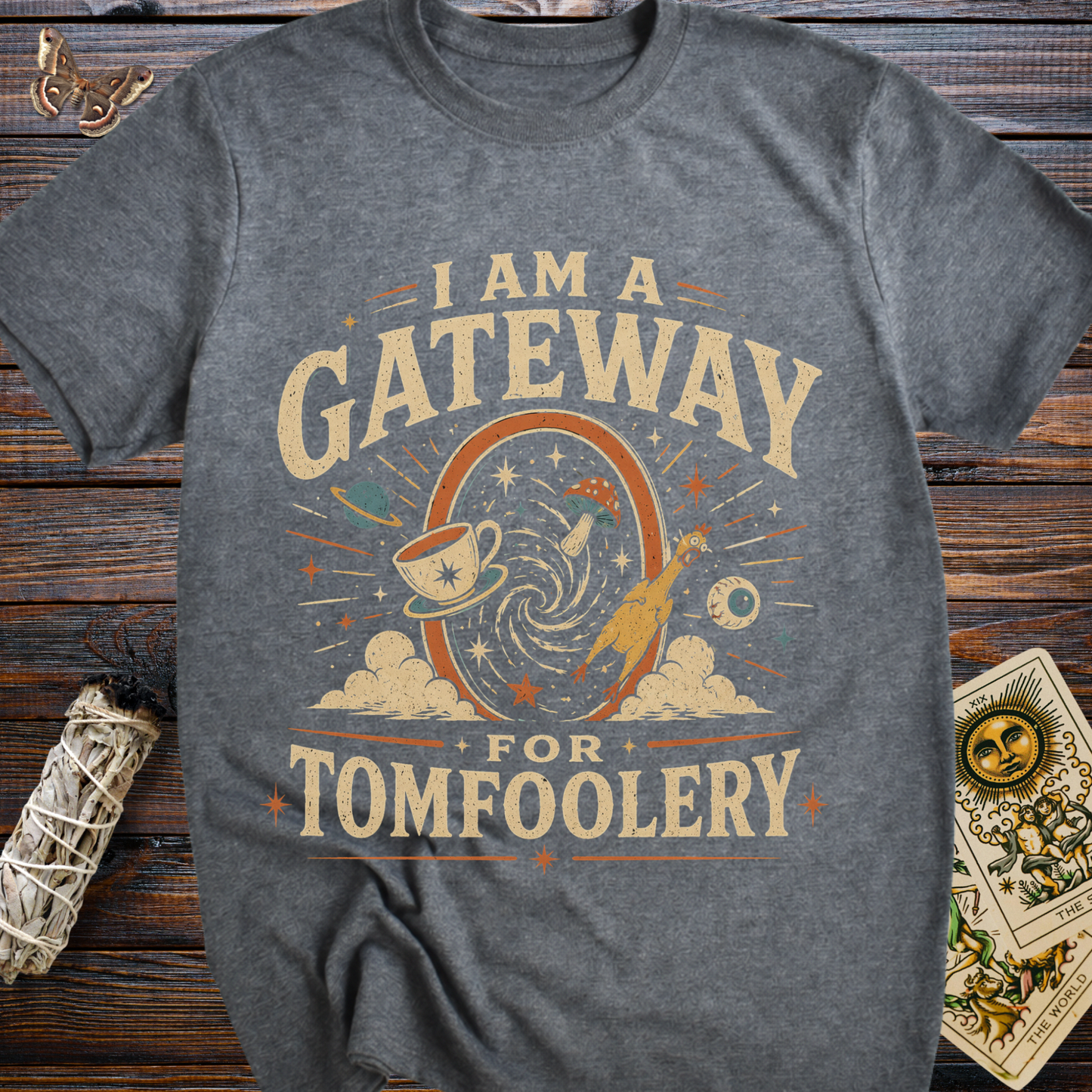 I am a Gateway for Tomfoolery
