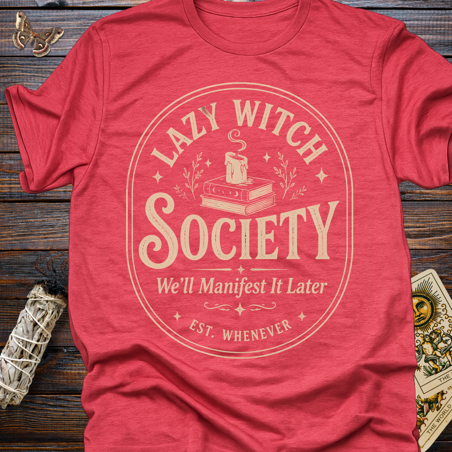 Lazy Witch Society We'll Manifest it Later