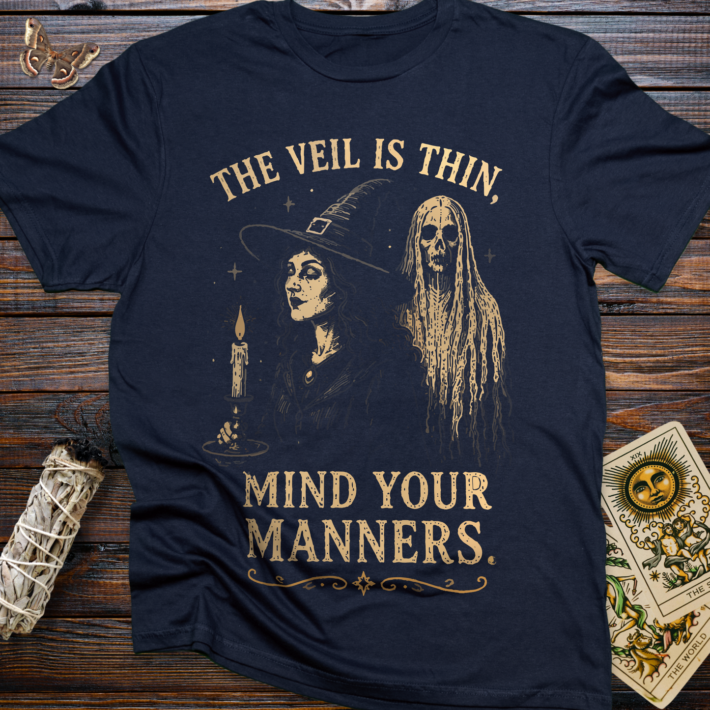 The Veil is Thin Mind Your Manners T-Shirt