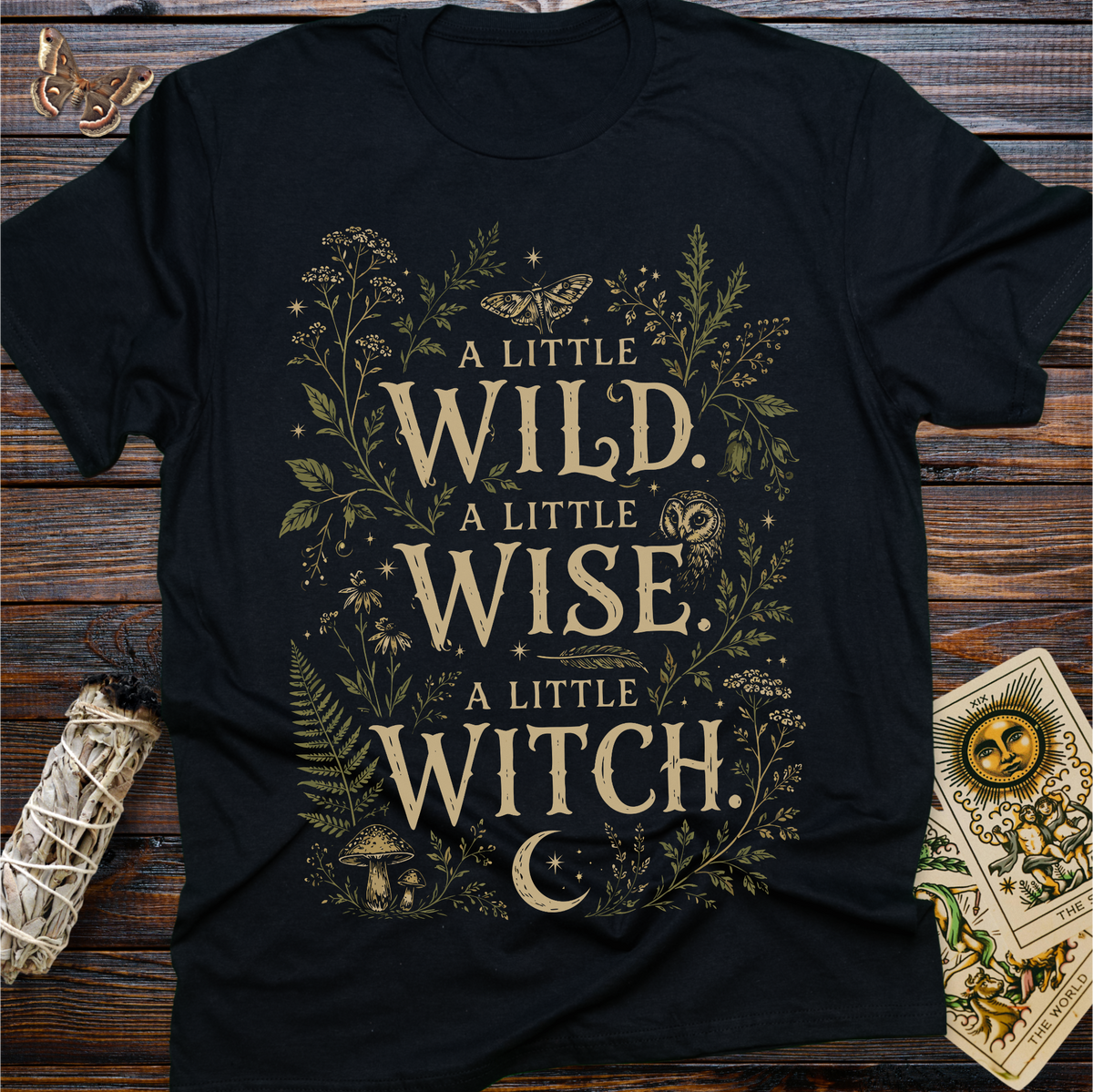 A Little Wild A Little Wise A Little Witch T-Shirt