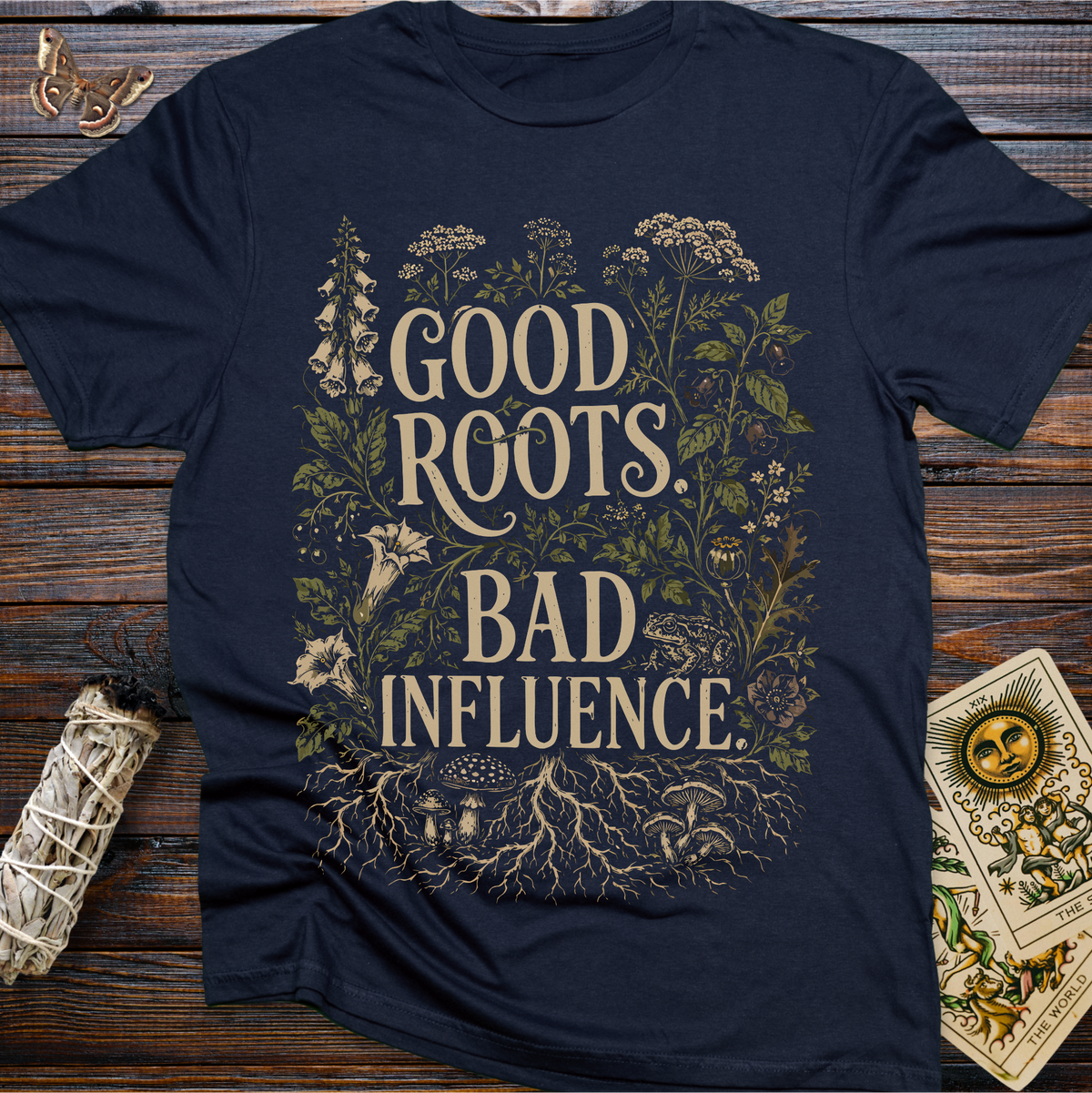 Good Roots Bad Influence T-Shirt