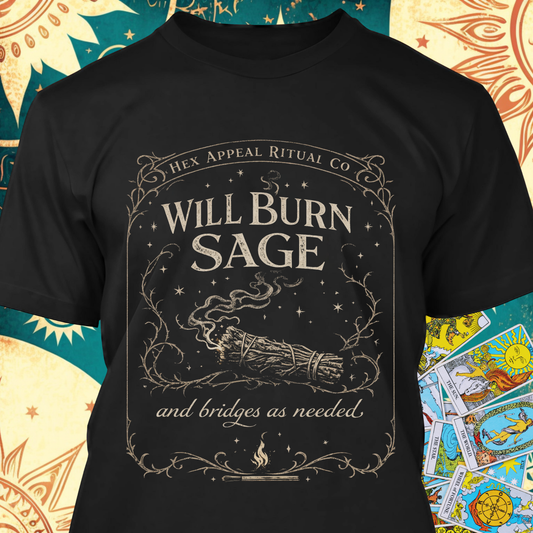 Will Burn Sage and Bridges as Needed