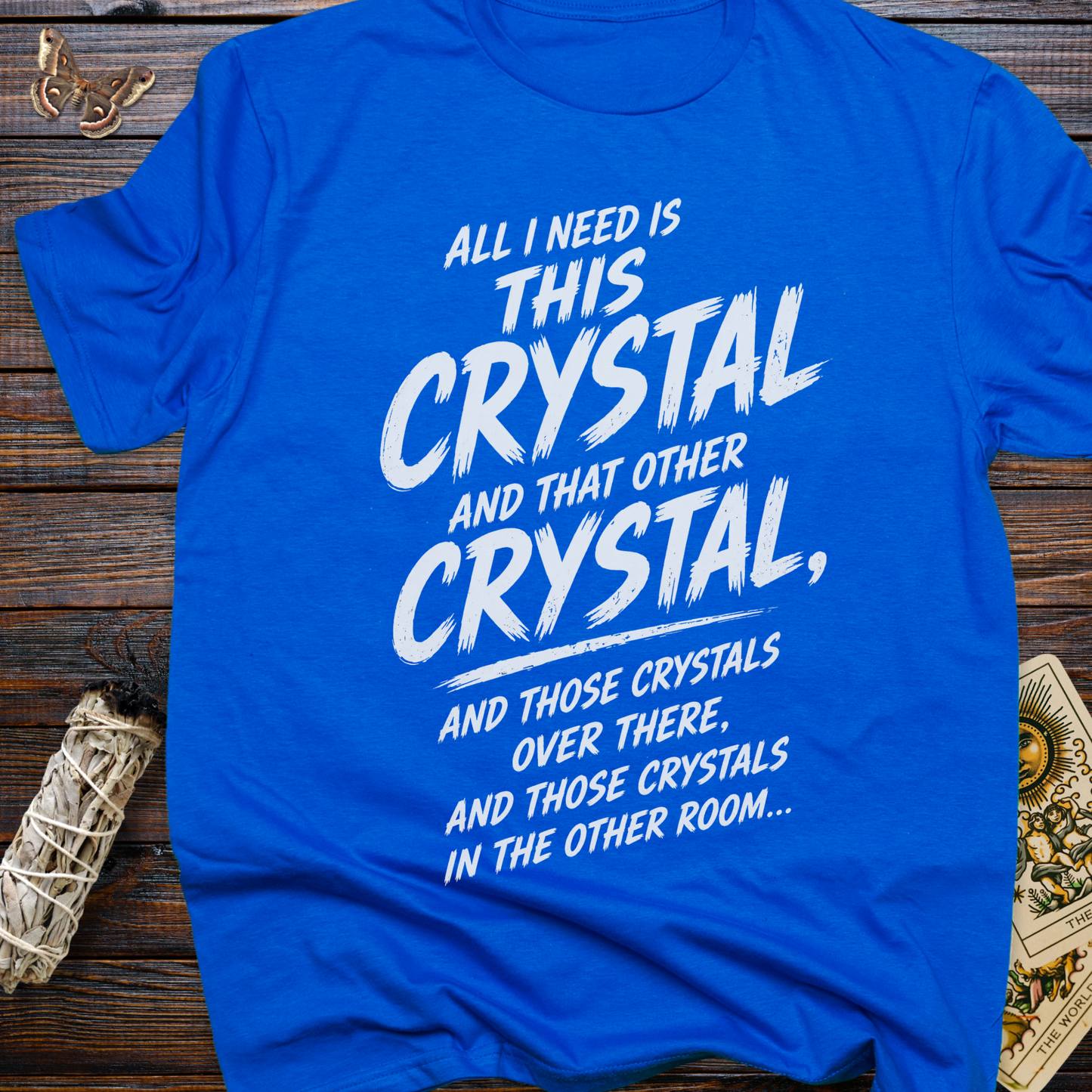 All I Need Is This Crystal...