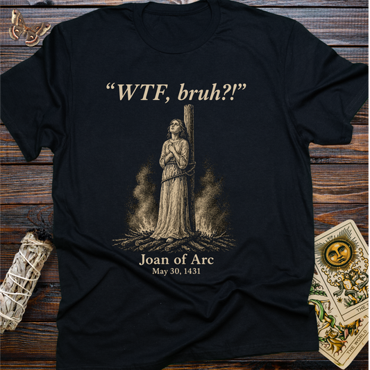WTF, bruh Joan of Arc