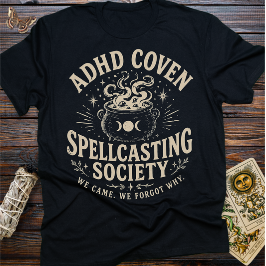 ADHD Coven Spellcasting Society: We Came. We Forgot Why.