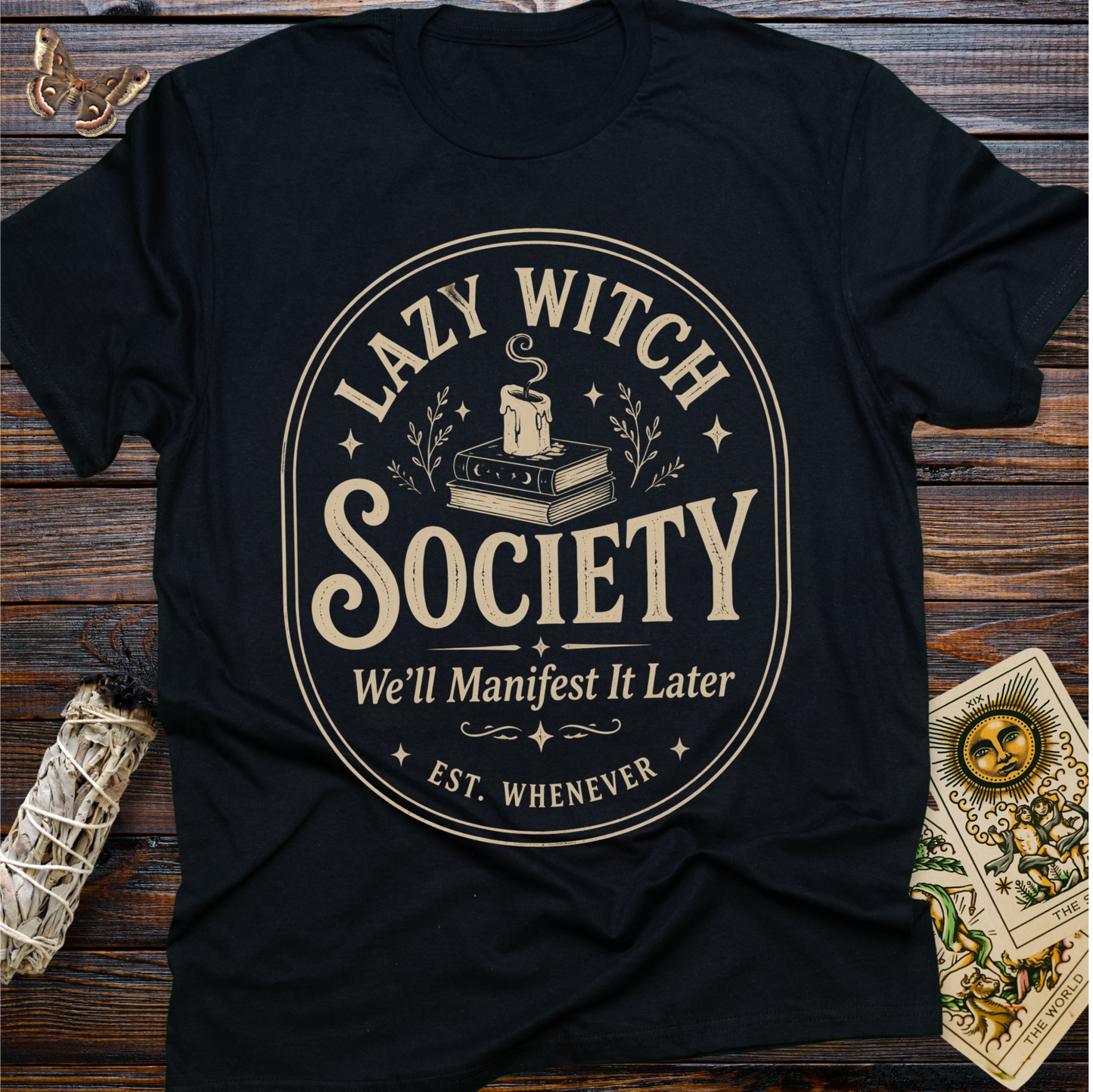 Lazy Witch Society We'll Manifest it Later