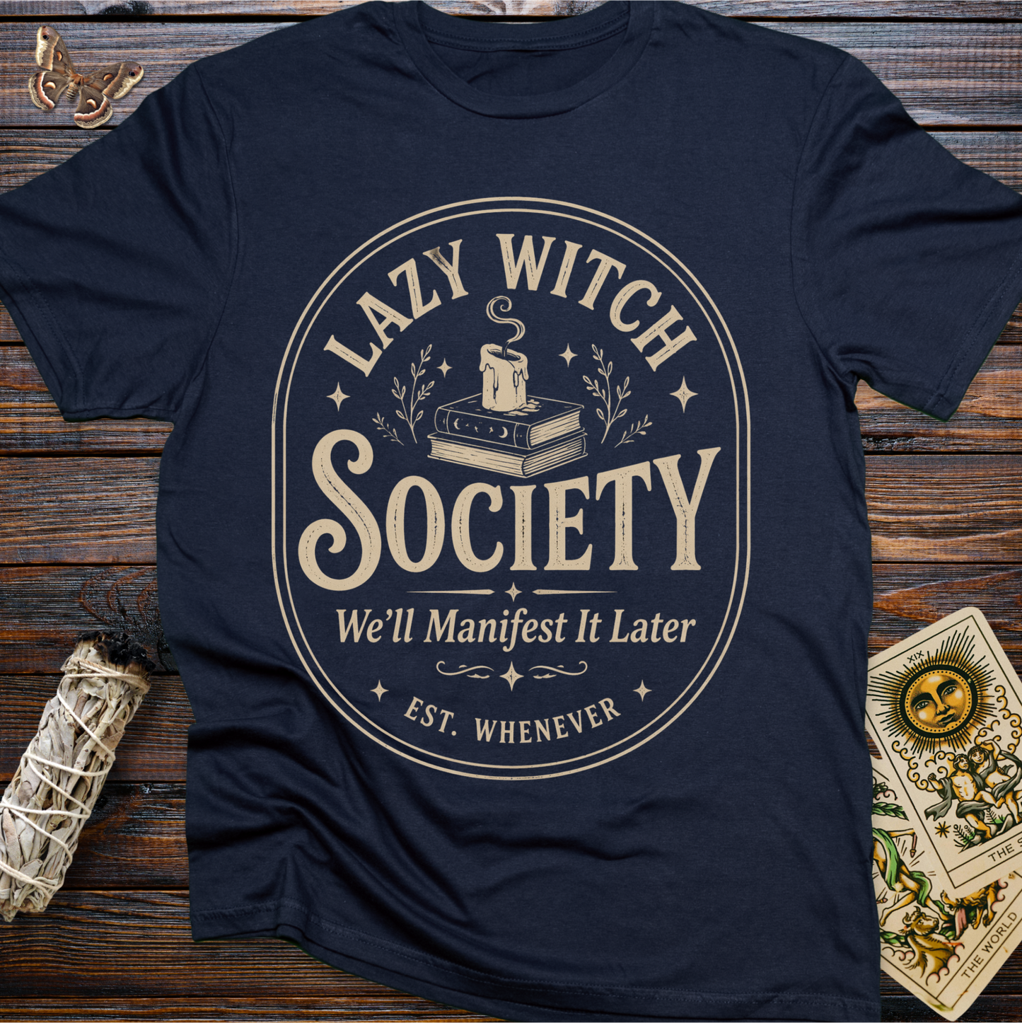 Lazy Witch Society We'll Manifest it Later