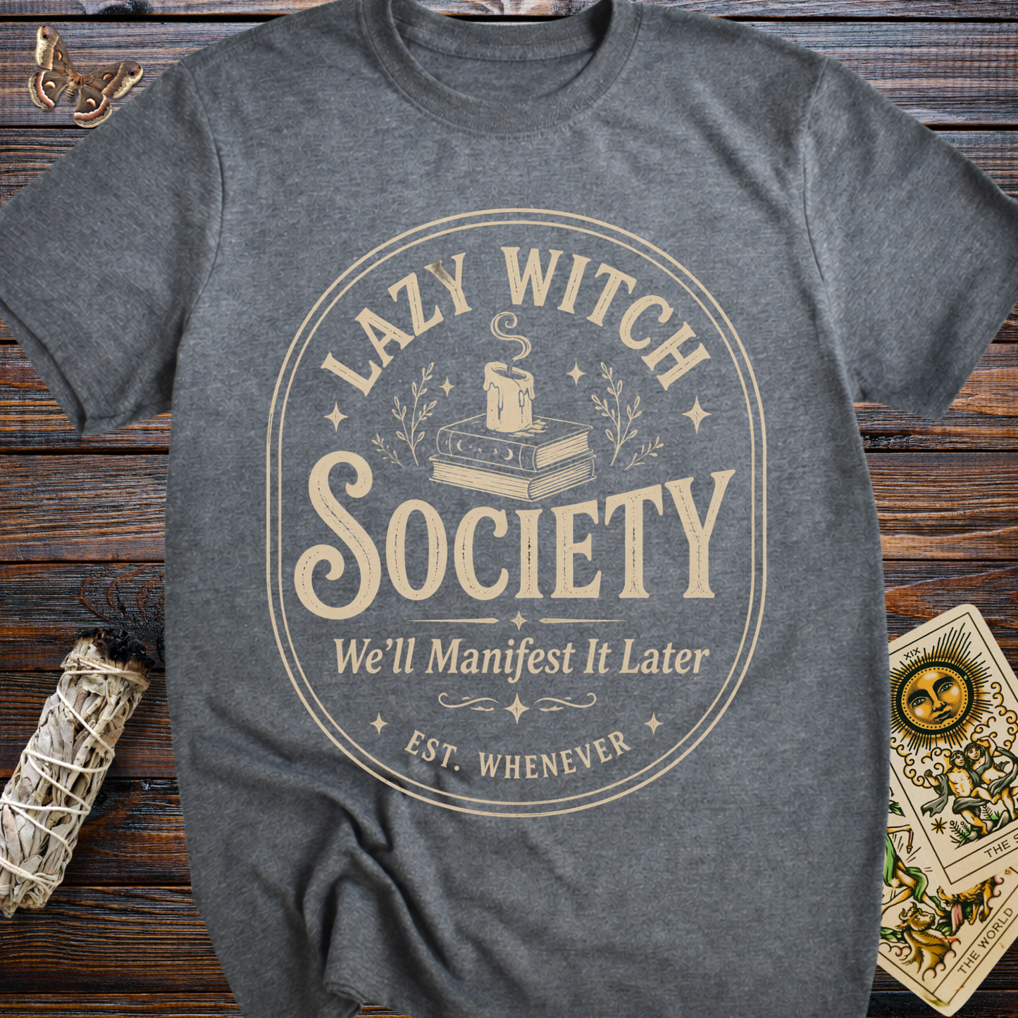 Lazy Witch Society We'll Manifest it Later