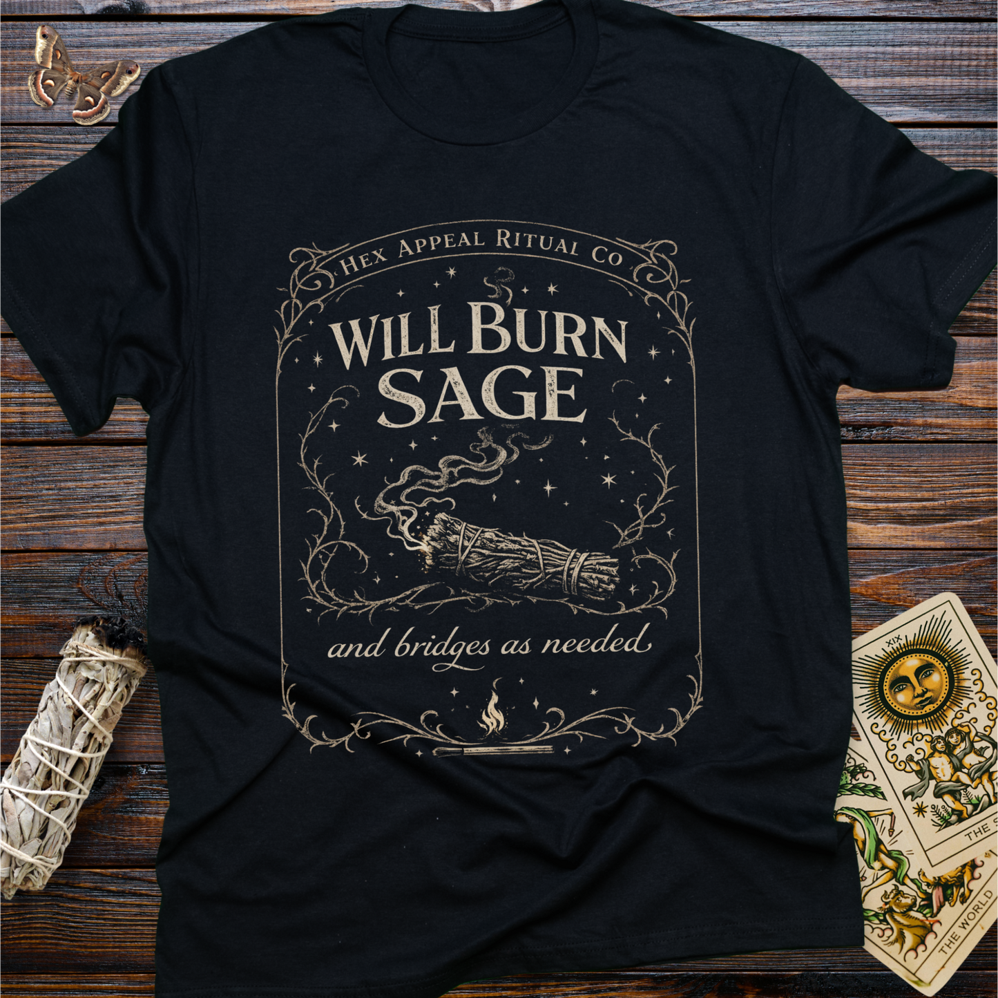 Will Burn Sage and Bridges as Needed