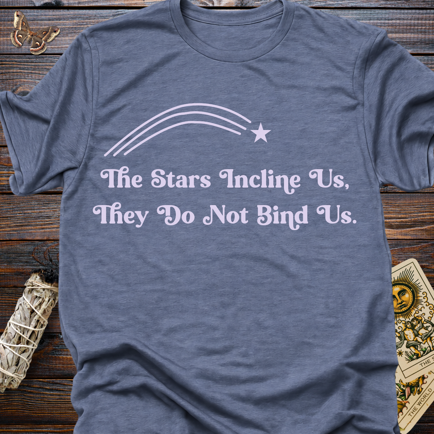 Retro Font The Stars Incline Us, They Do Not Bind Us.