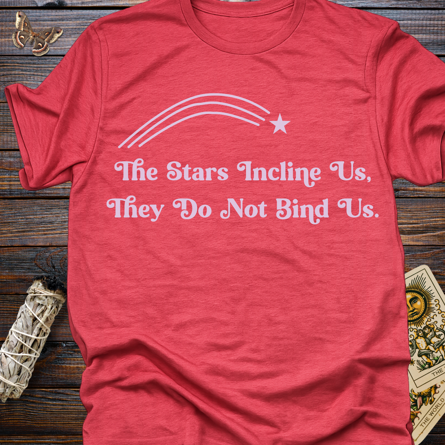 Retro Font The Stars Incline Us, They Do Not Bind Us.