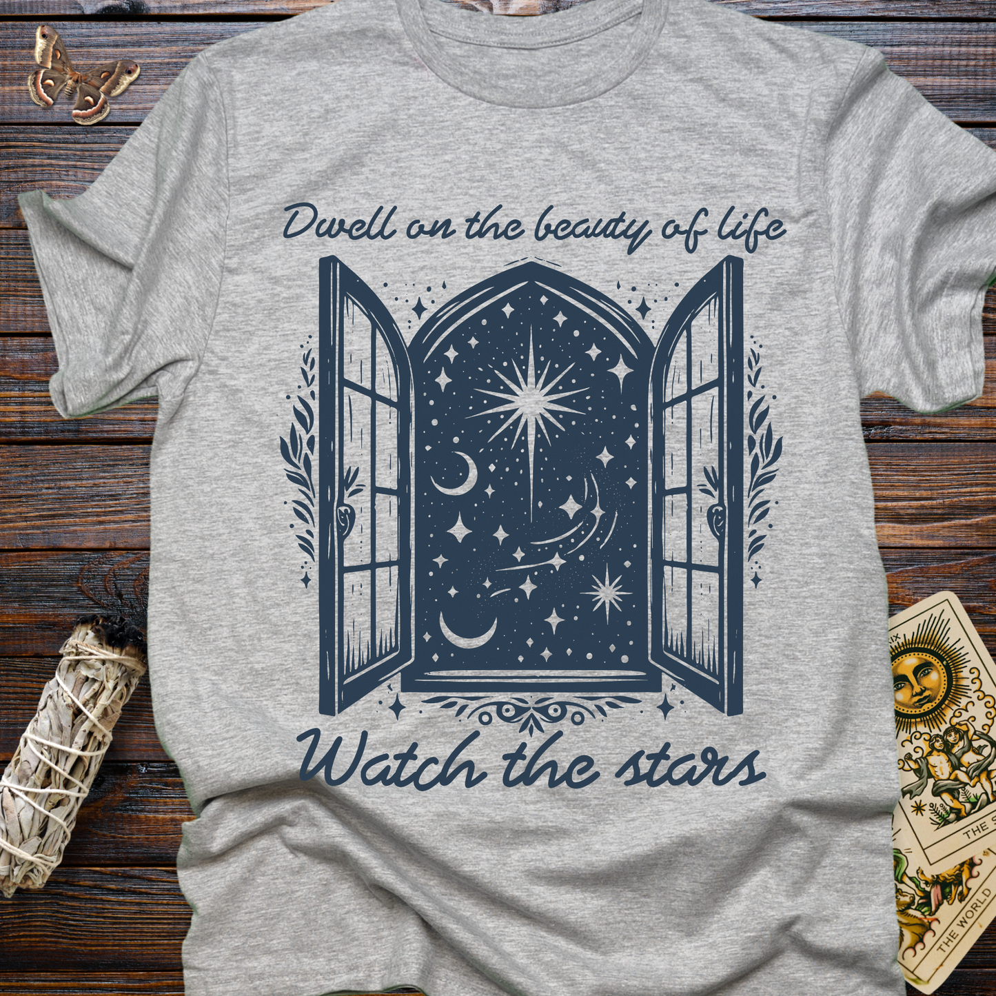 Dwell on the Beauty of Life. Watch the Stars.