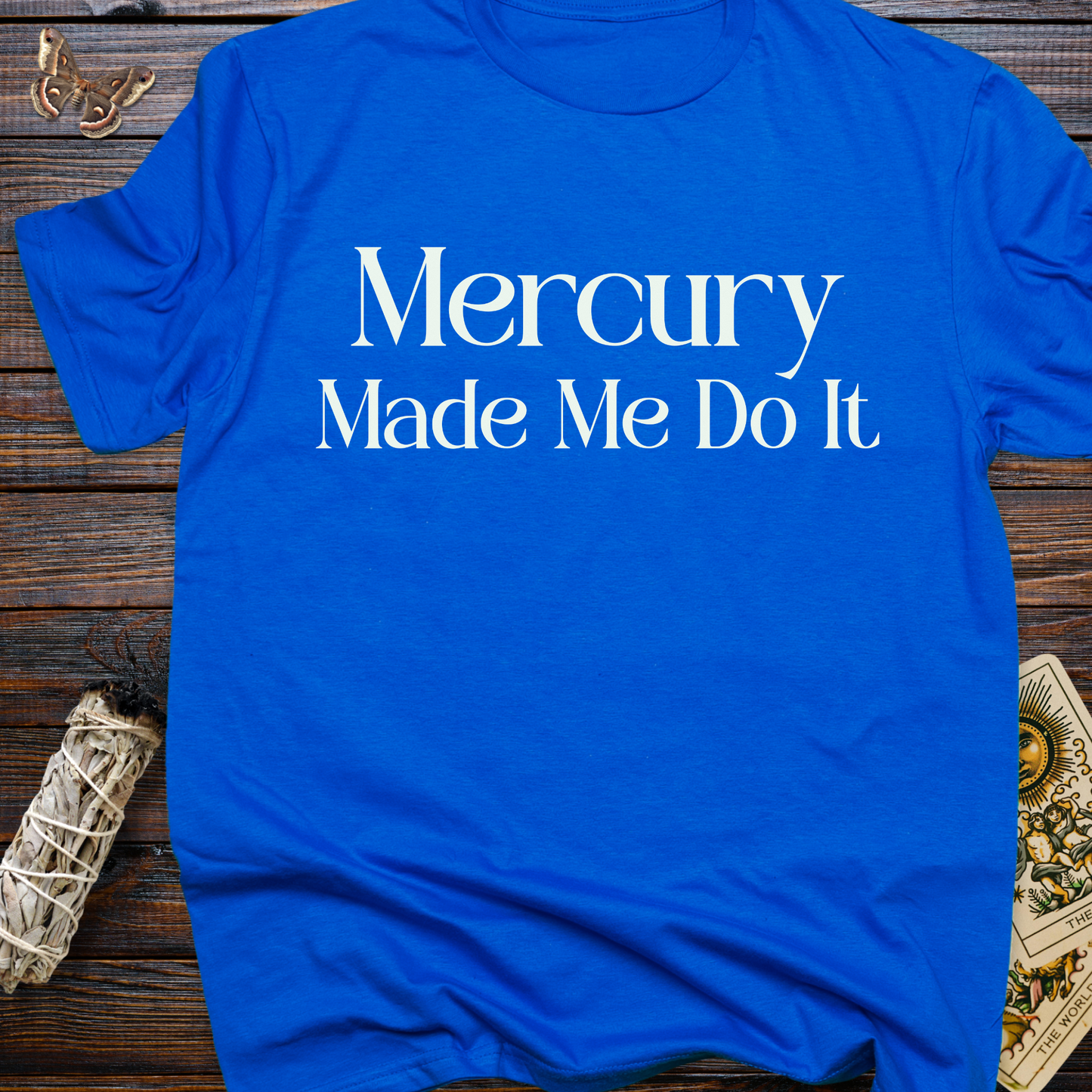 Mercury Made Me Do It
