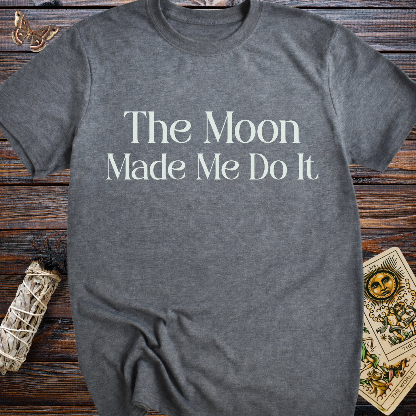 The Moon Made Me Do It