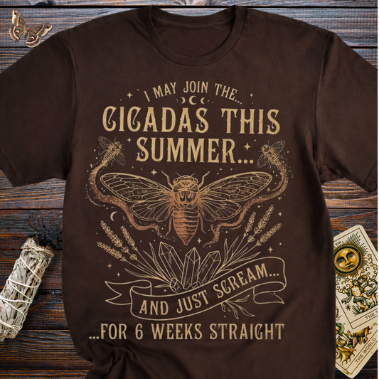 I May Join the Cicadas This Summer and Just Scream for 6 Weeks Straight