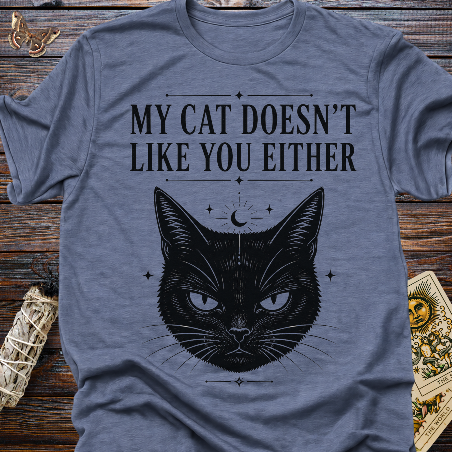 My Cat Doesn't Like You Either