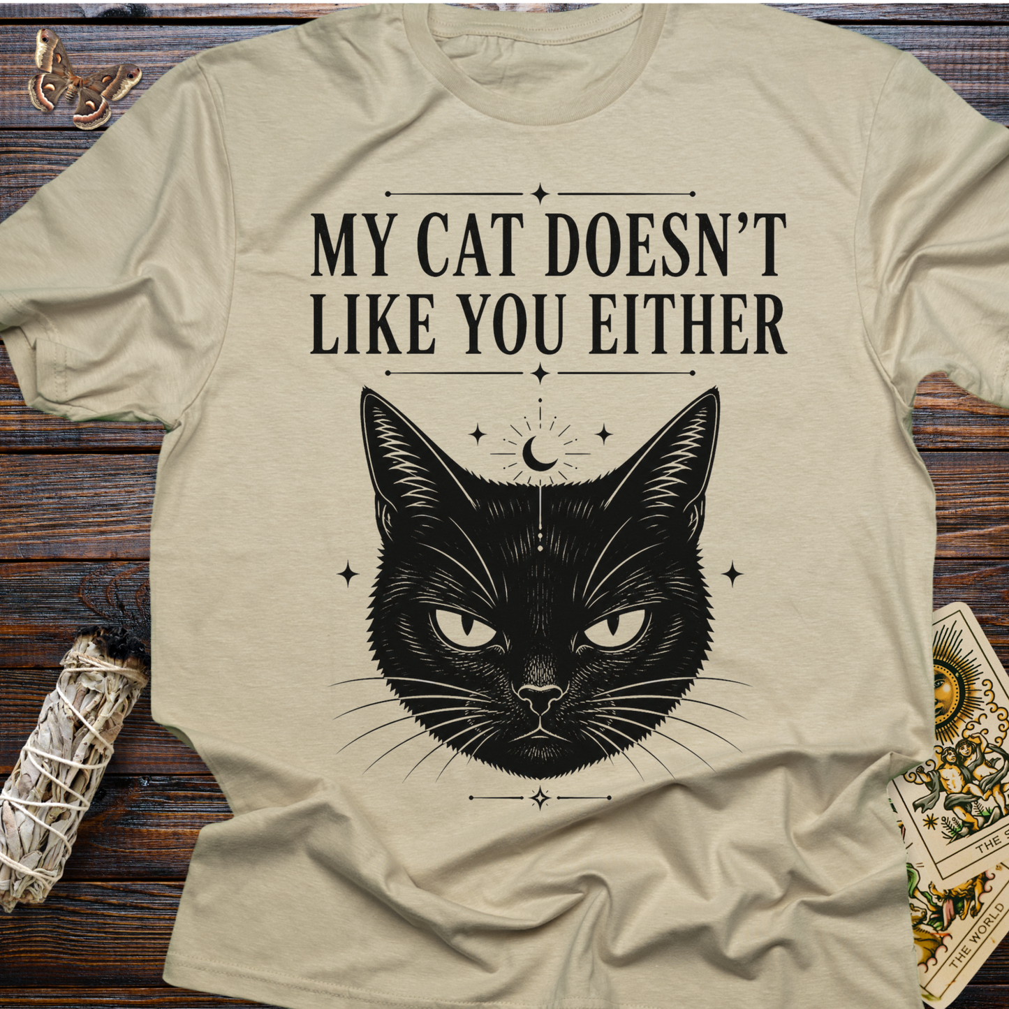 My Cat Doesn't Like You Either
