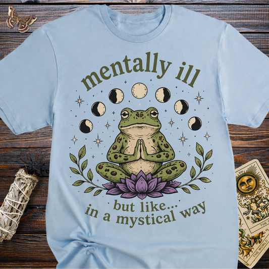 Mentally Ill But Like...In A Mystical Way