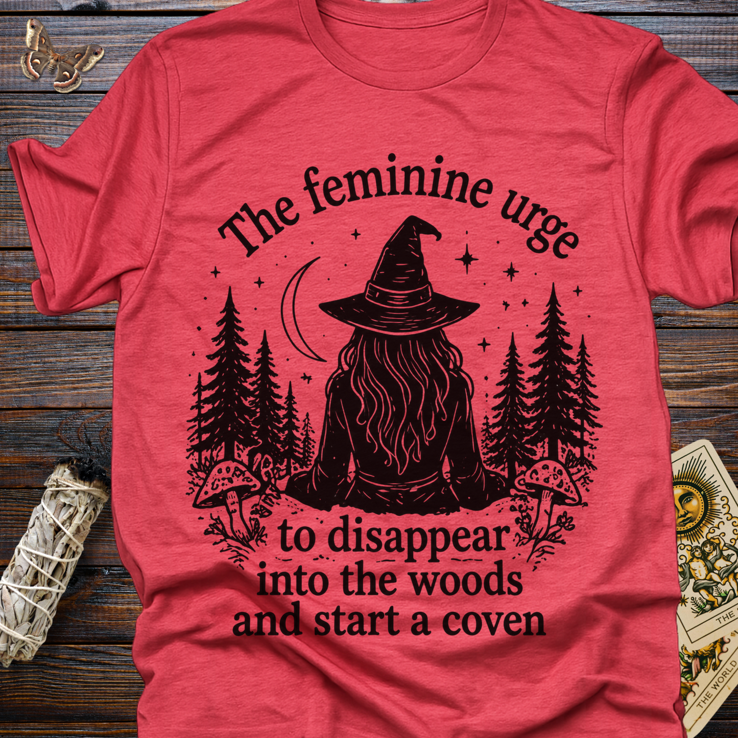 The Feminine Urge to disappear into the woods and Start a Coven