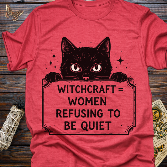 Witchcraft=Women Refusing to be Quiet
