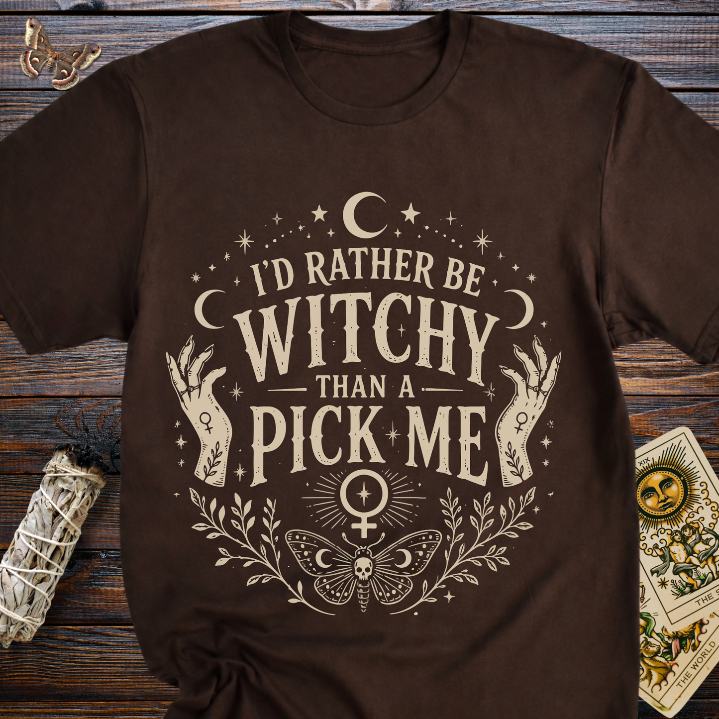 I'd Rather be Witchy Than A Pick Me