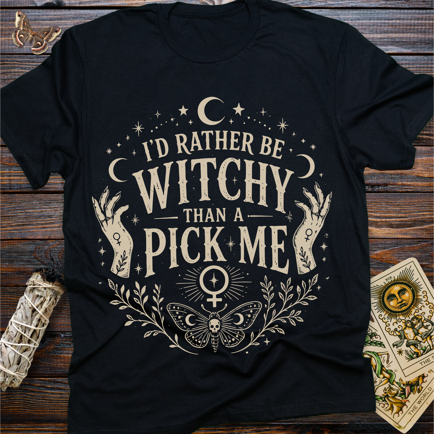 I'd Rather be Witchy Than A Pick Me