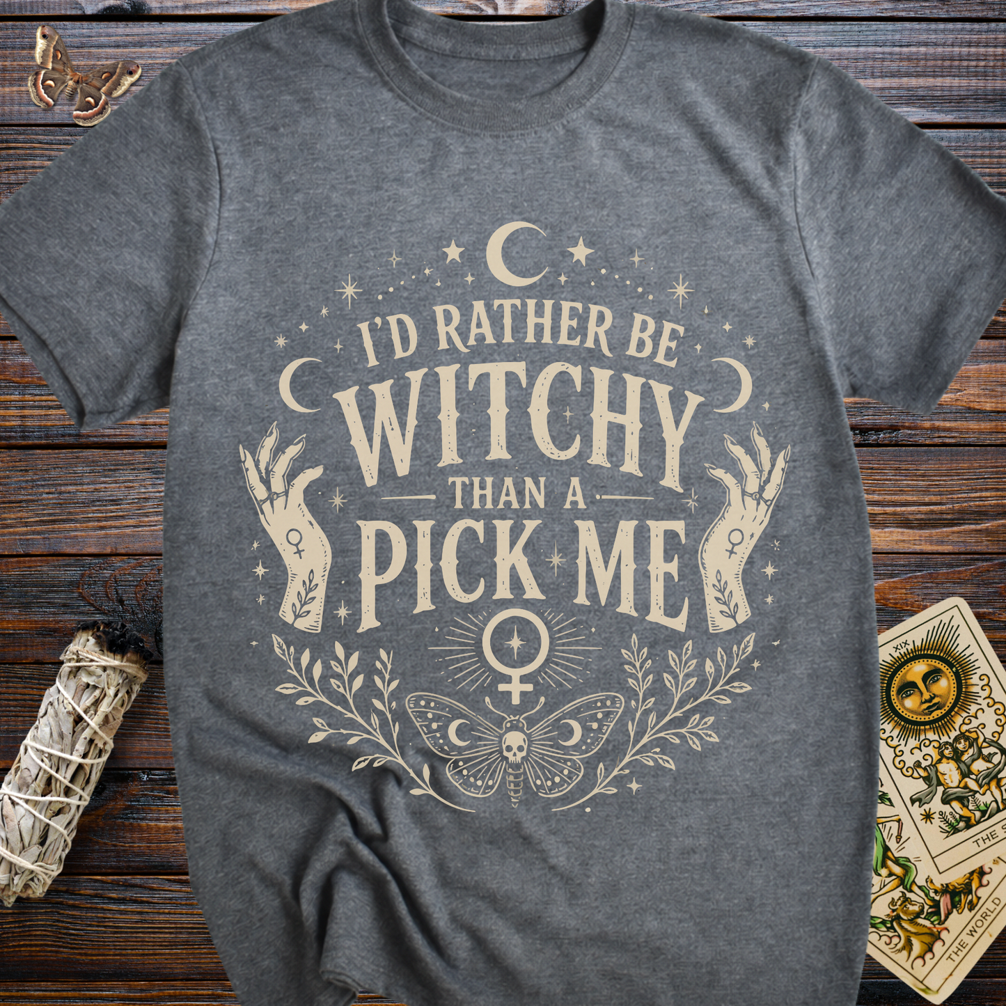 I'd Rather be Witchy Than A Pick Me