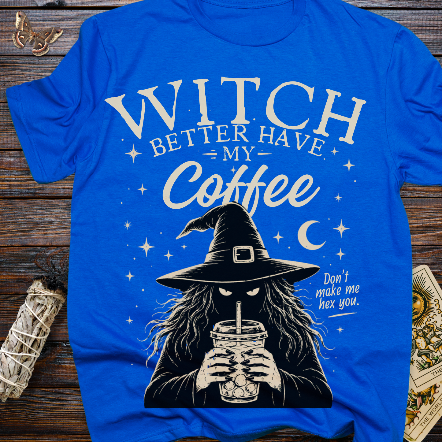 Witch Better Have My Coffee