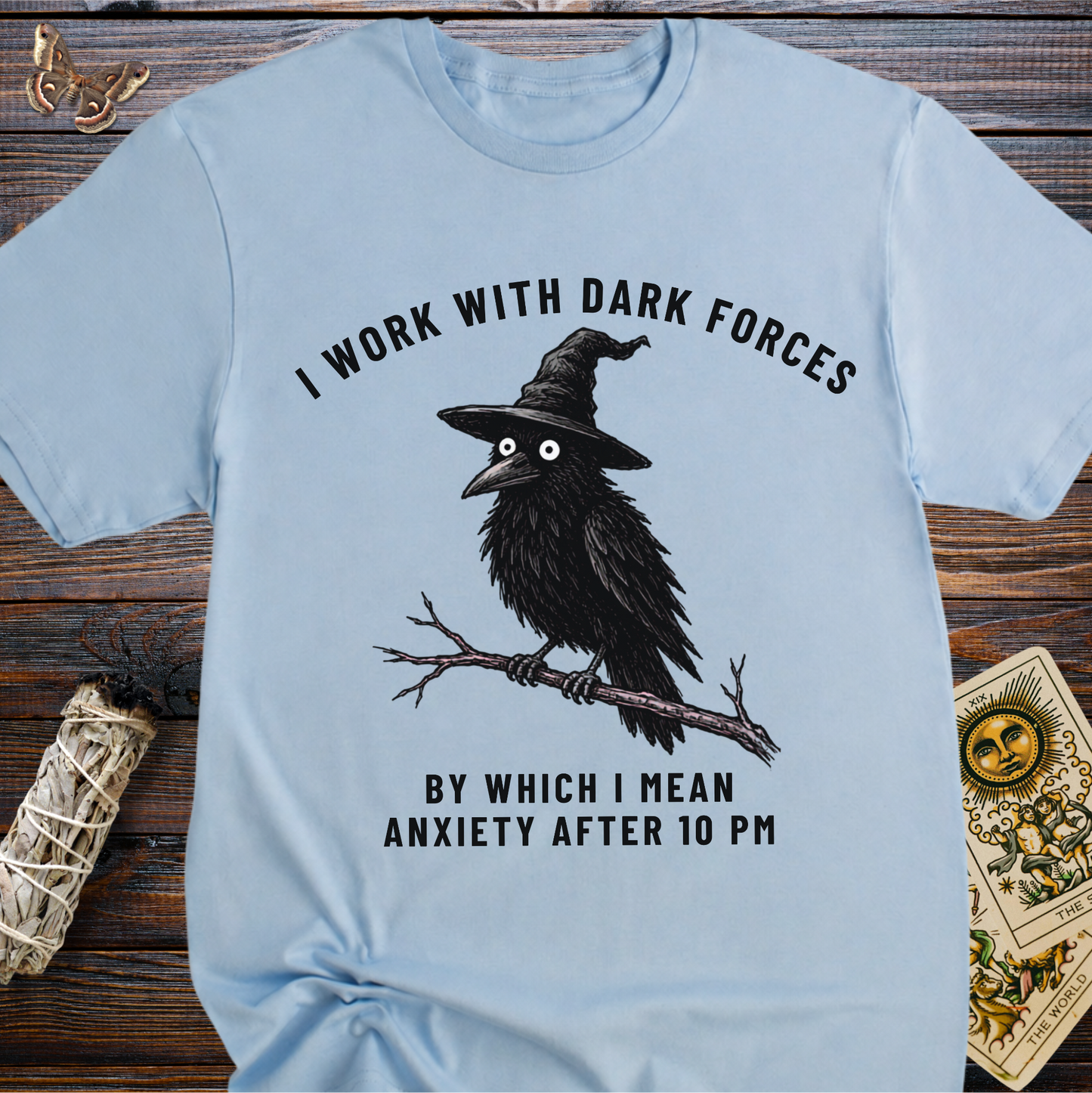 I Work With Dark Forces By Which I Mean Anxiety After 10PM