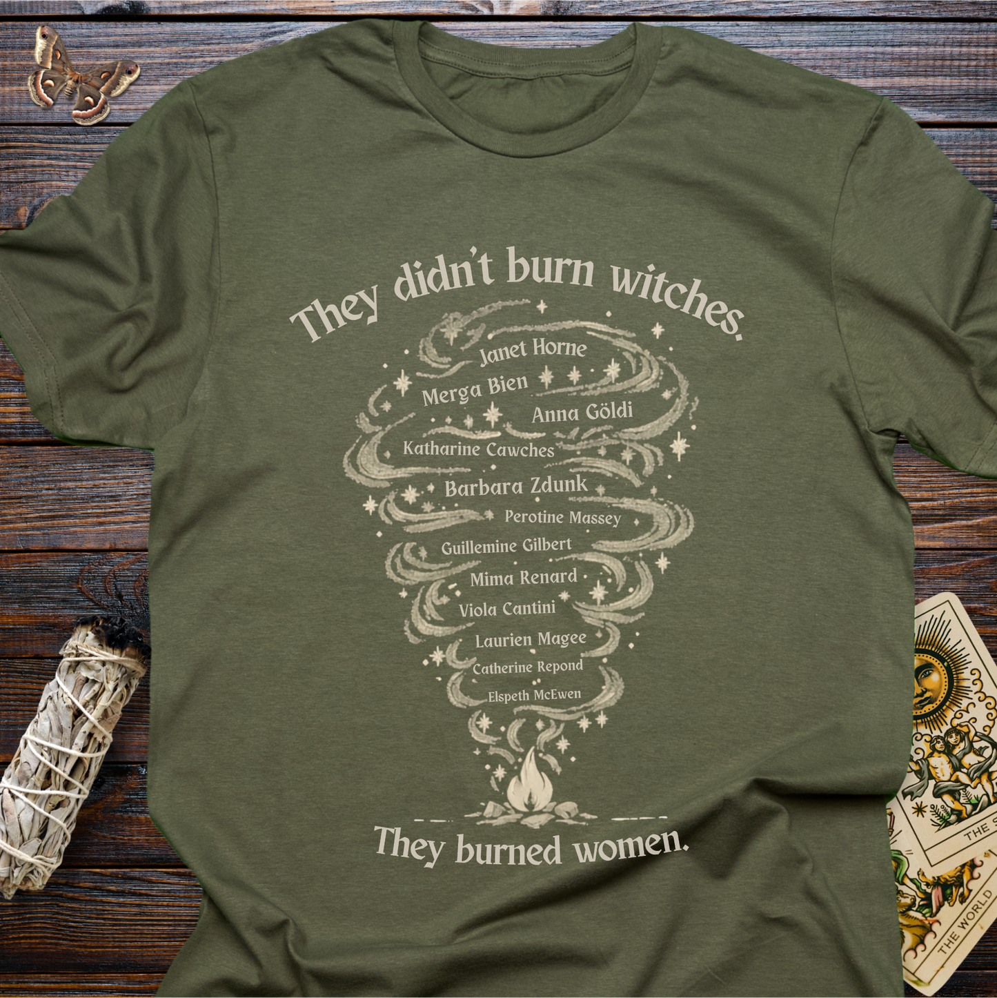 They Didn't Burn Witches They Burned Women T-Shirt | European Witch Trials Feminist Graphic Tee