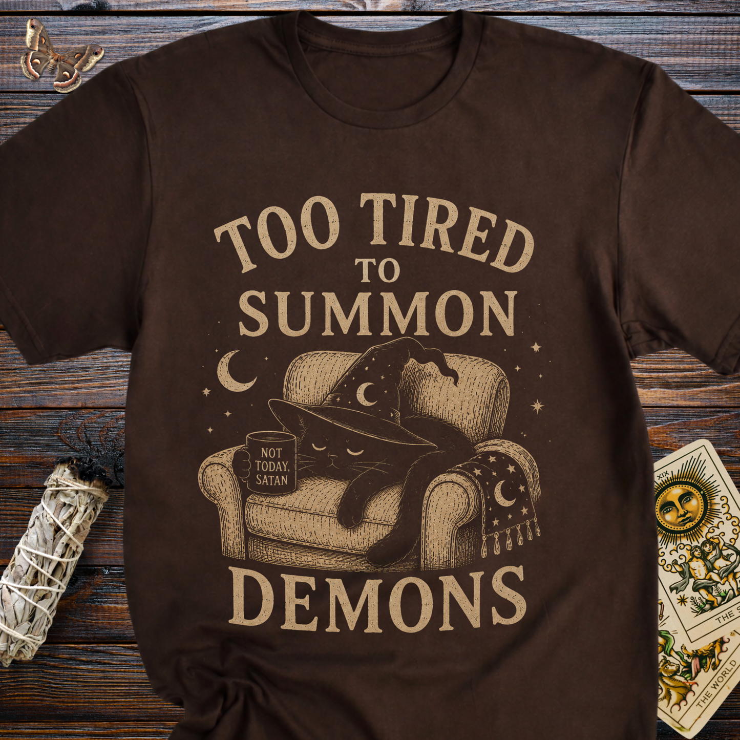 Too Tired to Summon Demons Shirt | Funny Witch Cat Graphic Tee