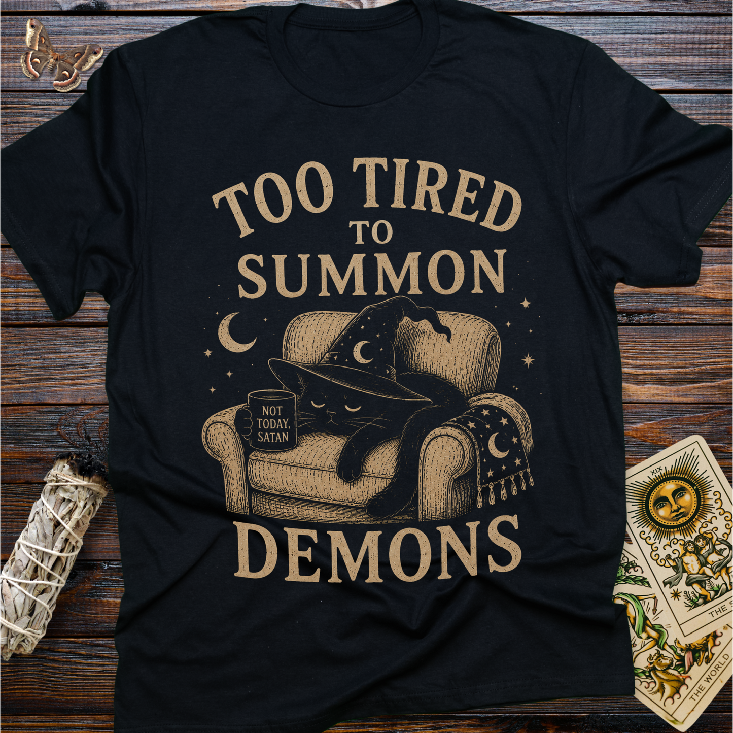 Too Tired to Summon Demons Shirt | Funny Witch Cat Graphic Tee