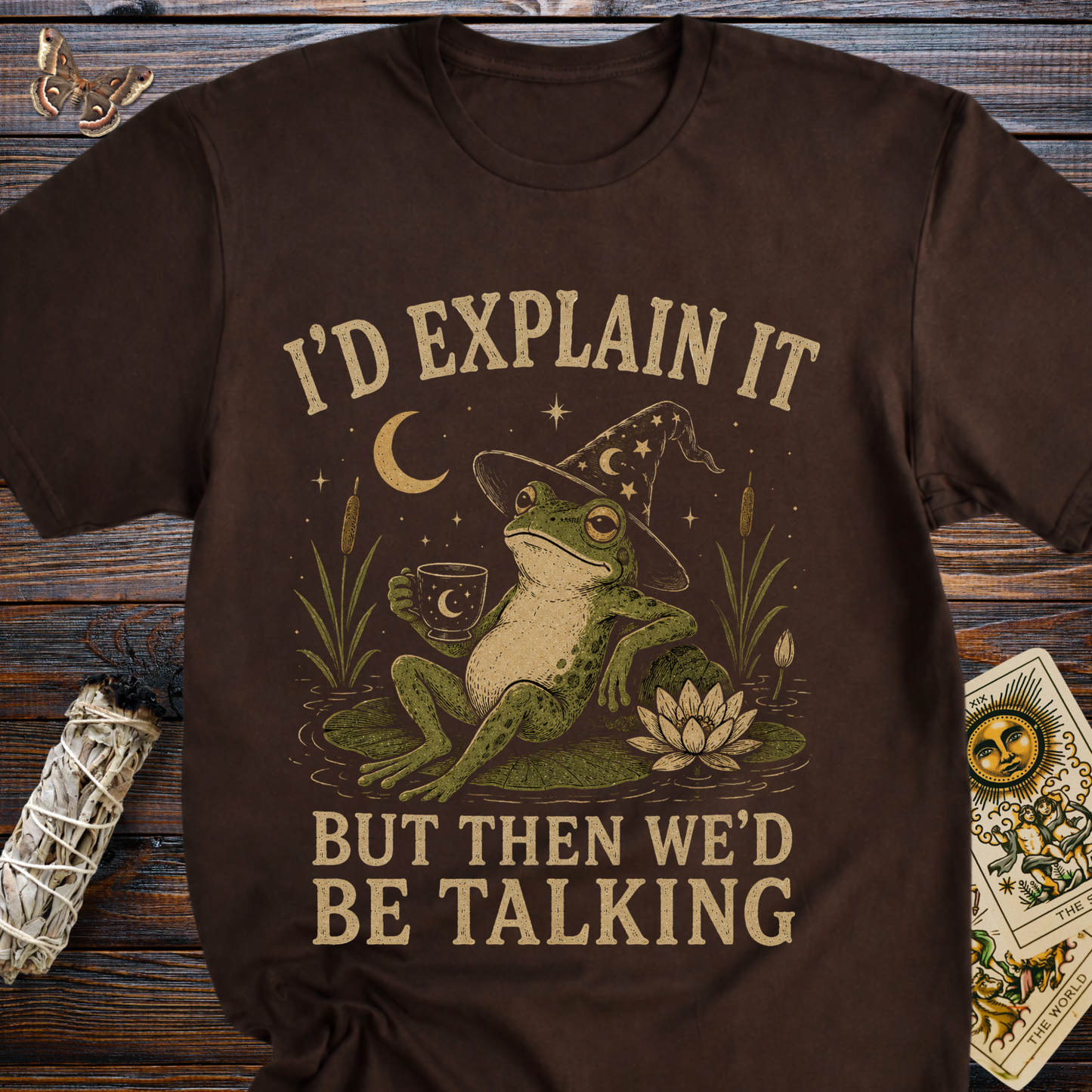 I’d Explain It But Then We’d Be Talking Frog Witch Shirt | Funny Introvert Tee