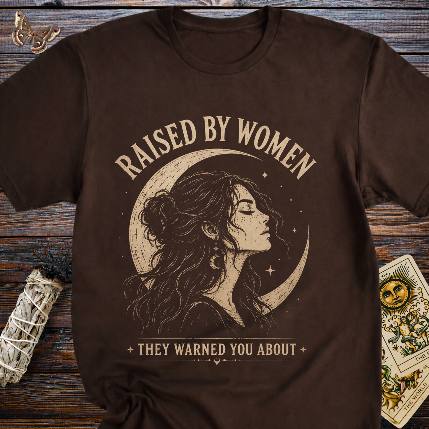 Raised by Women They Warned You About Shirt | Witchy Feminine Graphic Tee