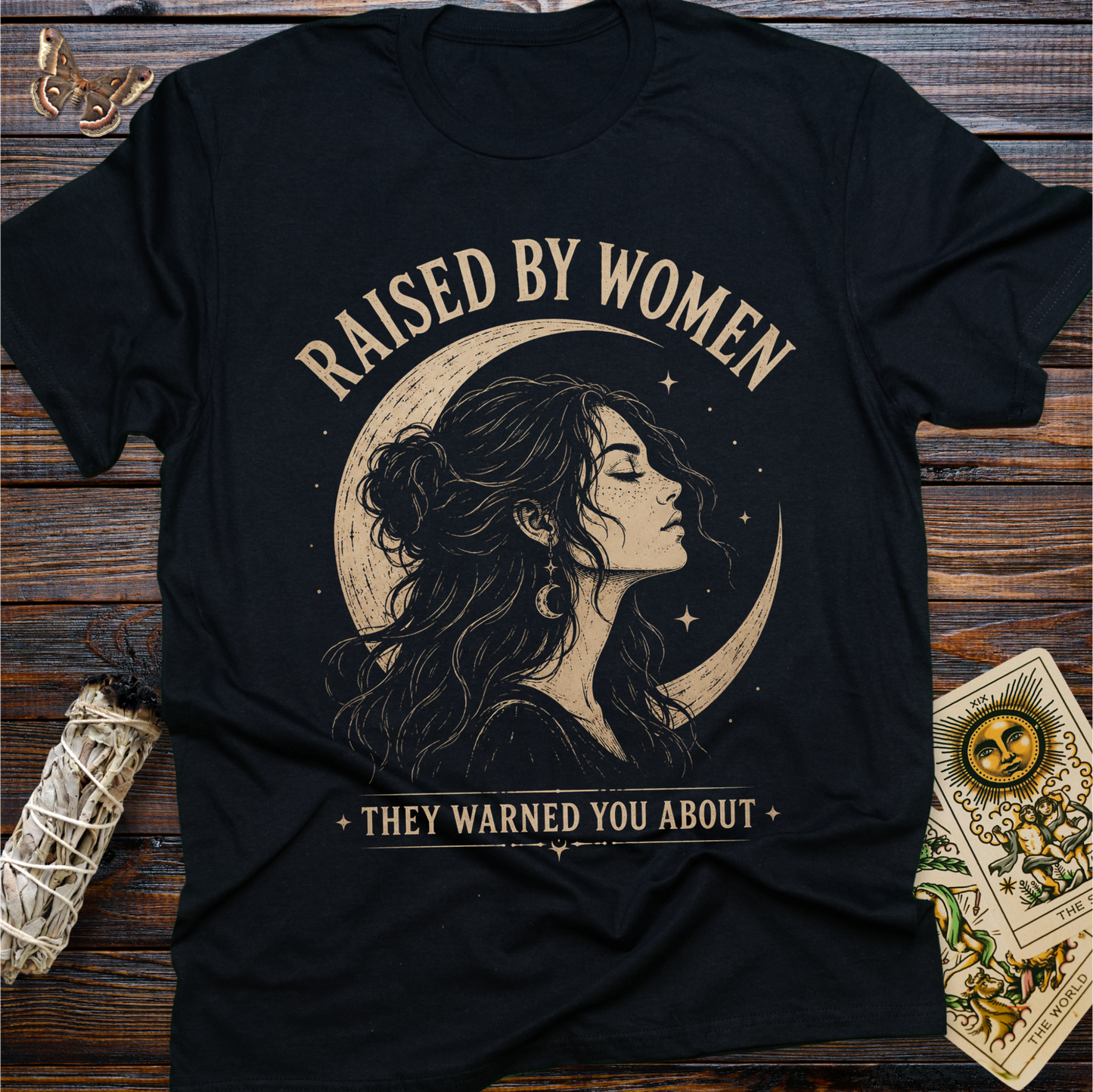 Raised by Women They Warned You About Shirt | Witchy Feminine Graphic Tee