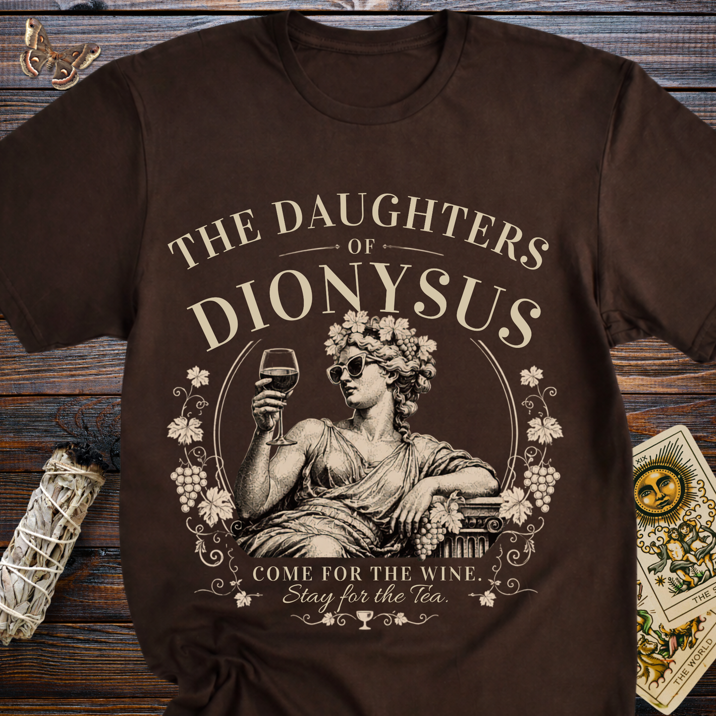 Daughters of Dionysus Shirt | Come for the Wine Stay for the Tea Tee