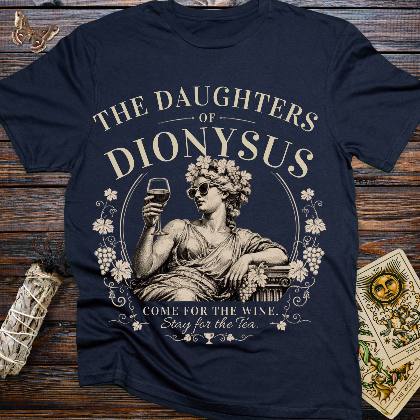 Daughters of Dionysus Shirt | Come for the Wine Stay for the Tea Tee