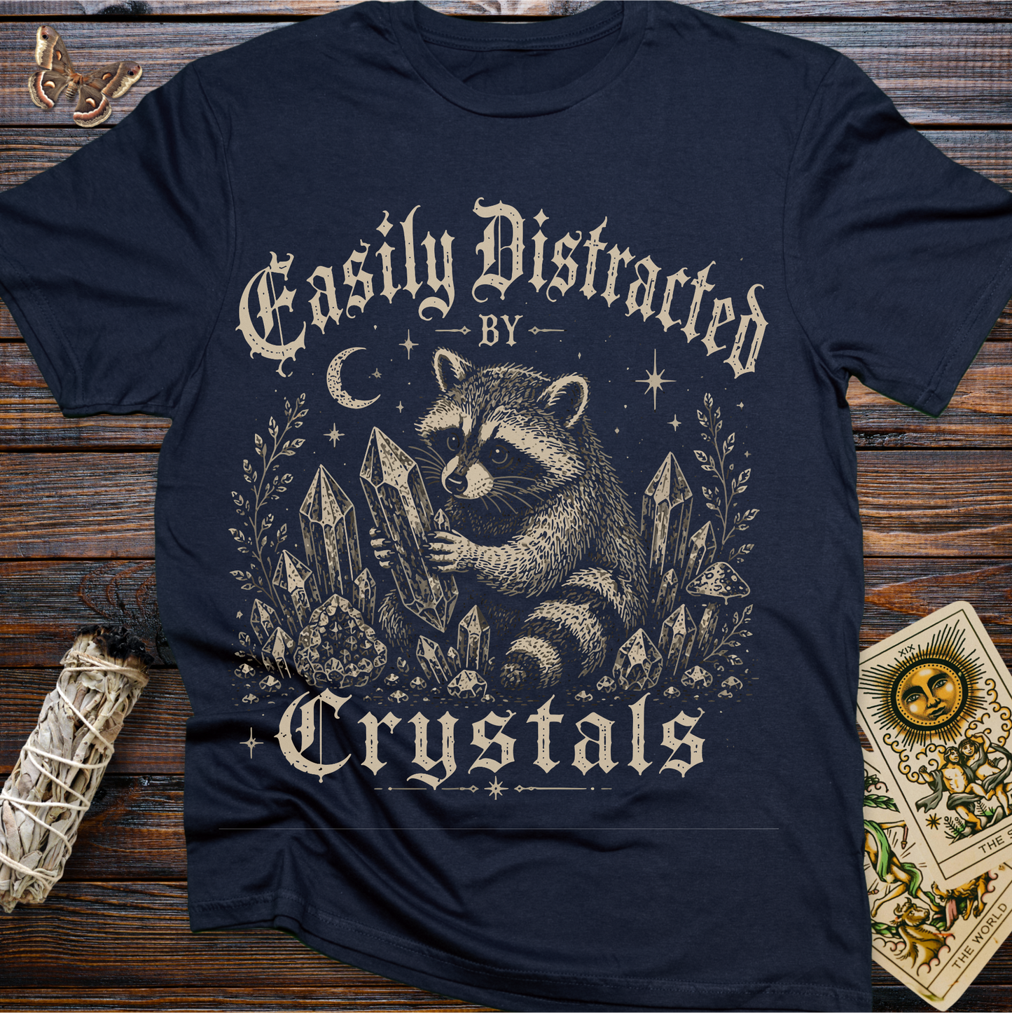 Easily Distracted By Crystals T-Shirt