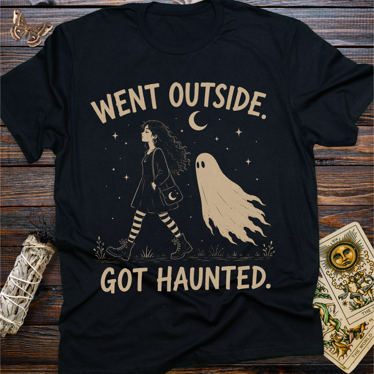 Went Outside. Got Haunted. T-shirt