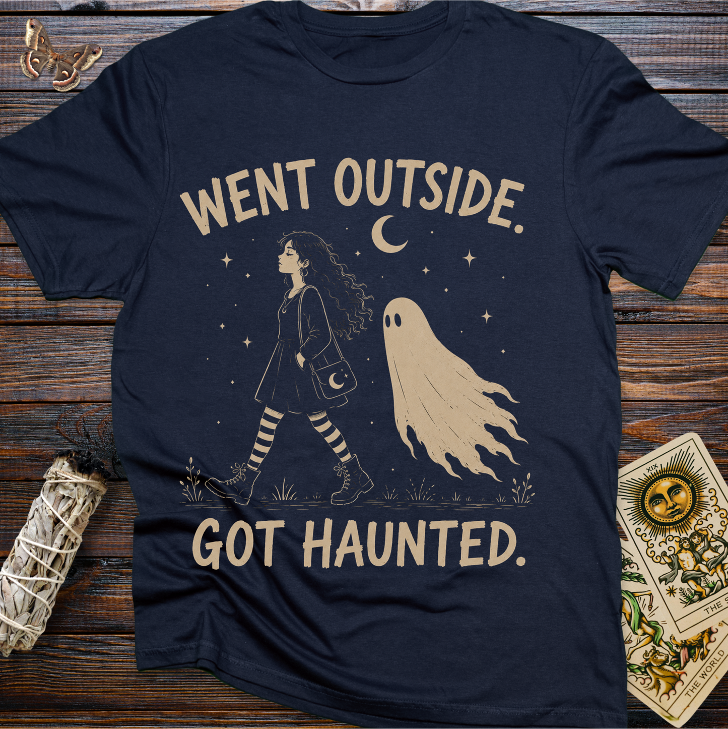 Went Outside. Got Haunted. T-shirt
