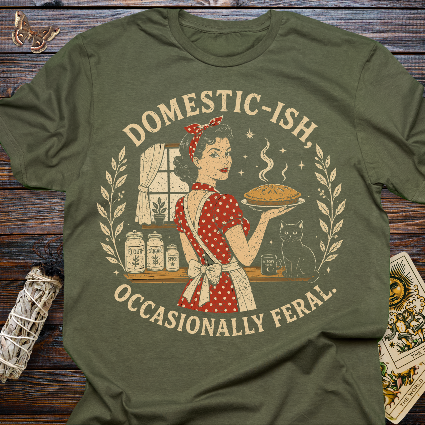 Domestic-ish, Occasionally Feral T-Shirt