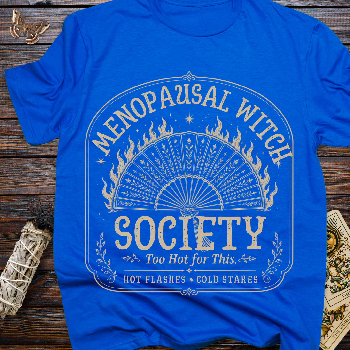 Menopausal Witch Society T-Shirt