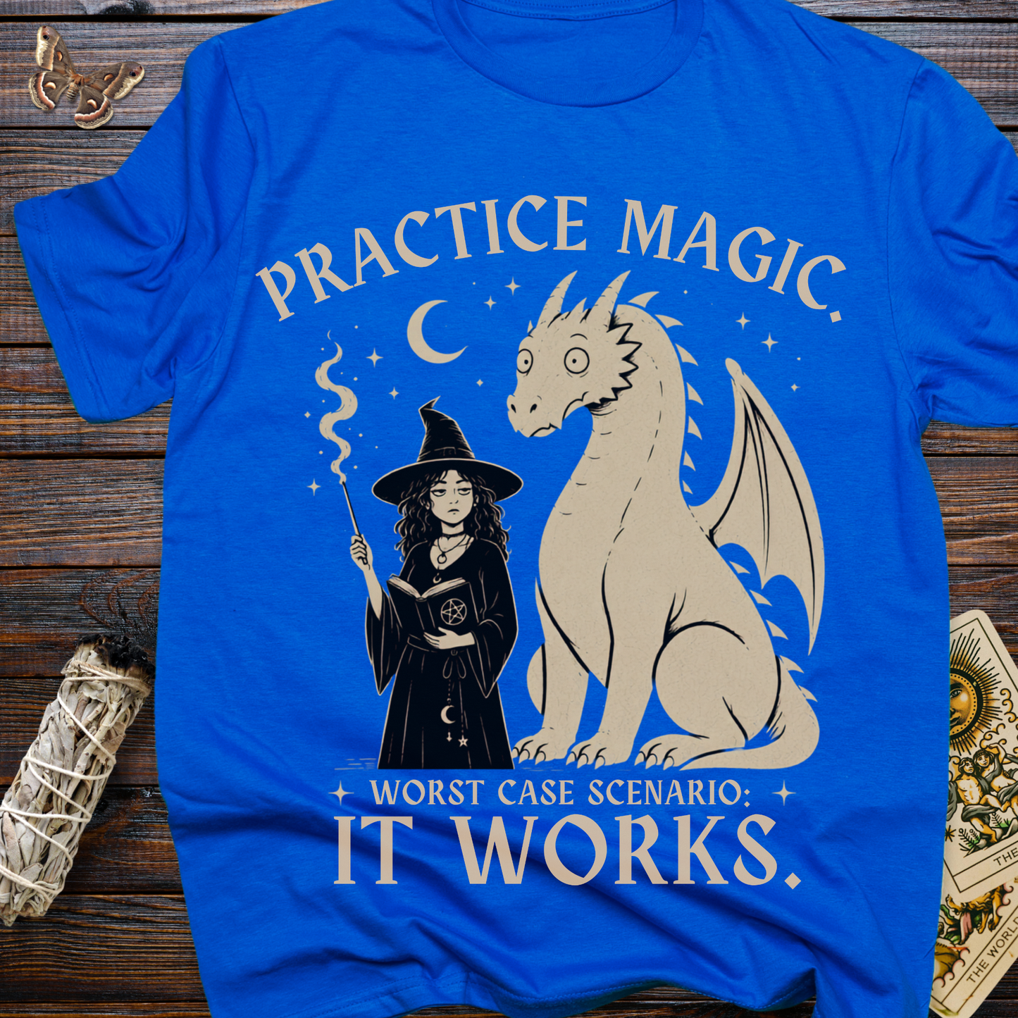 Practice Magic. Worst Case Scenario: It Works T-Shirt