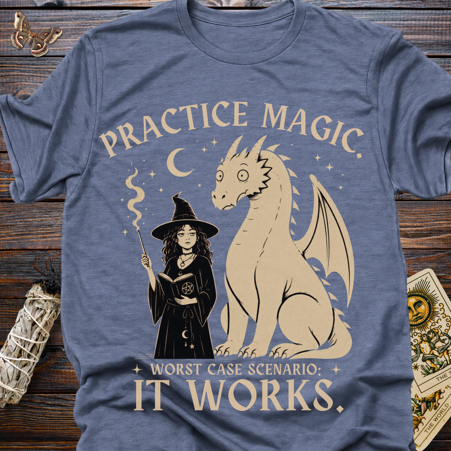 Practice Magic. Worst Case Scenario: It Works T-Shirt