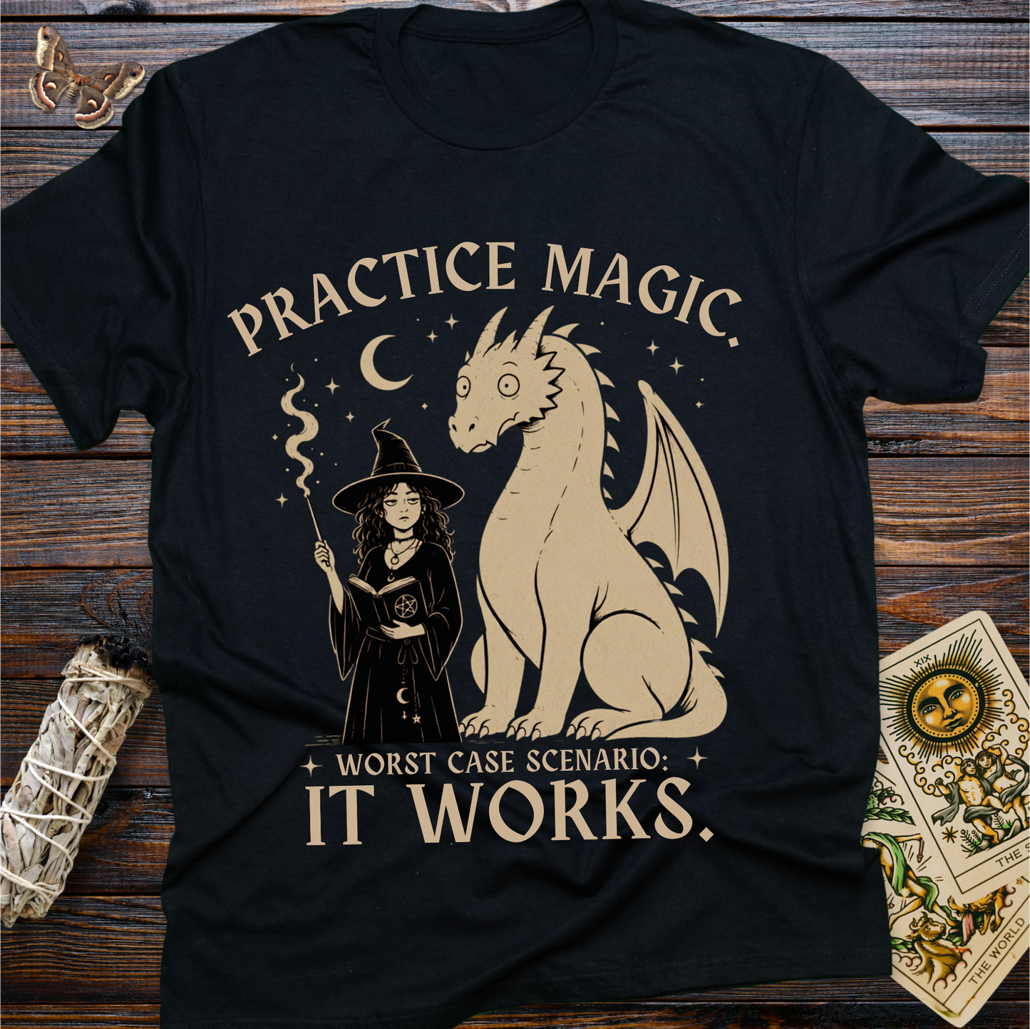 Practice Magic. Worst Case Scenario: It Works T-Shirt