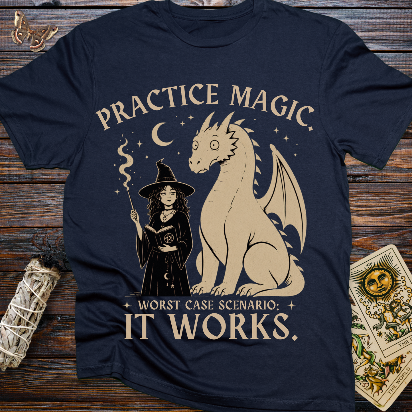 Practice Magic. Worst Case Scenario: It Works T-Shirt