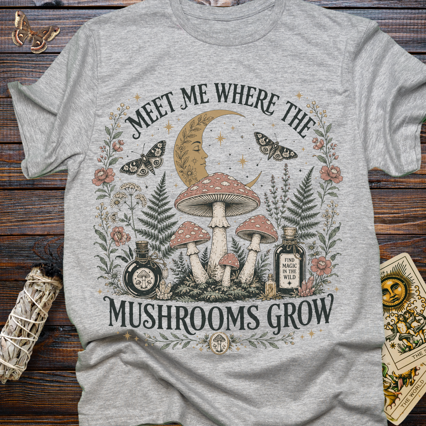 Meet Me Where the Mushrooms Grow T-Shirt