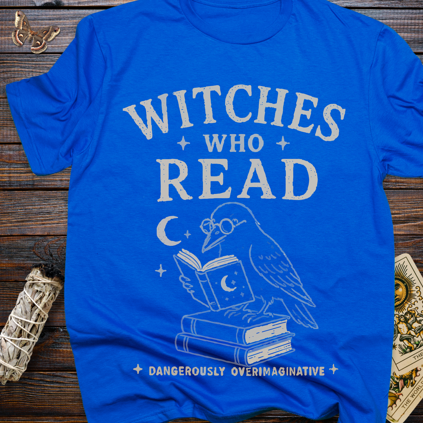 Witches Who Read: Dangerously Imaginative T-Shirt