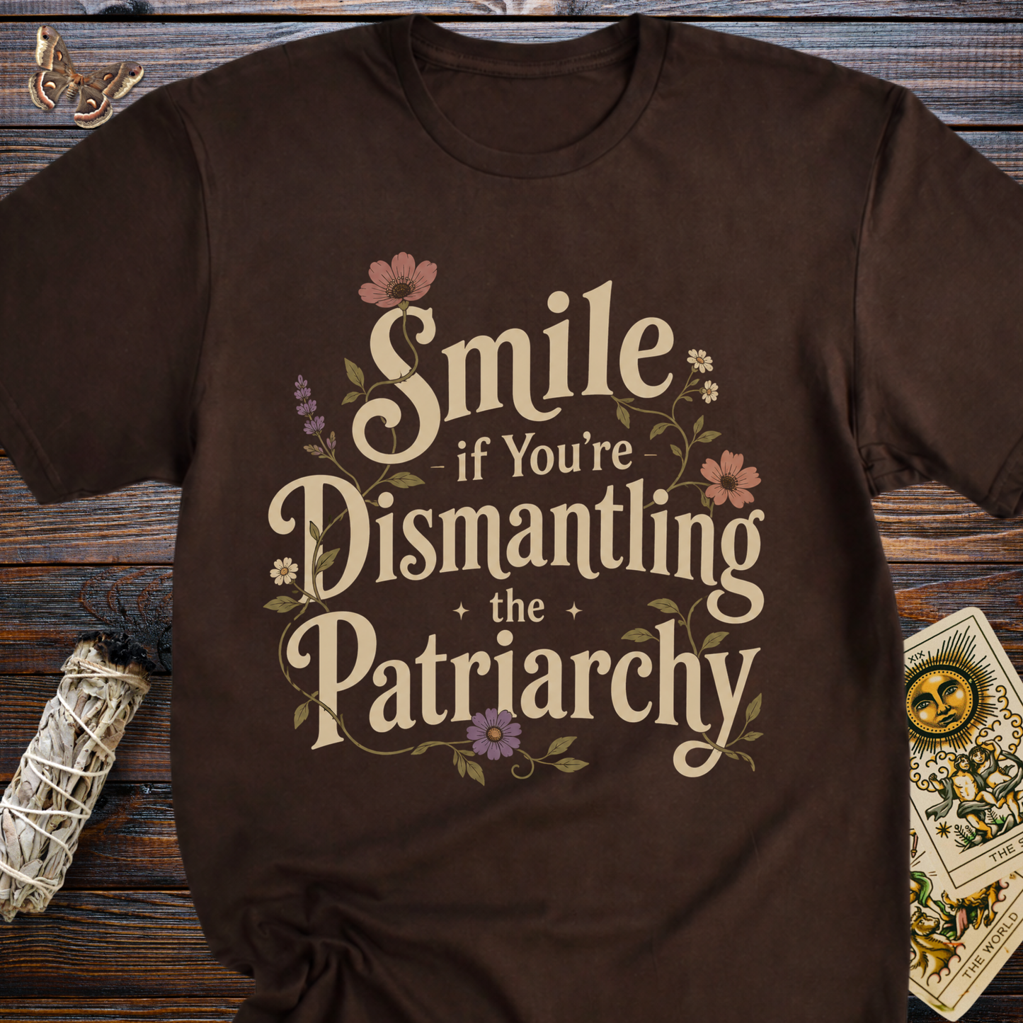Smile If You're Dismantling the Patriarchy T-Shirt