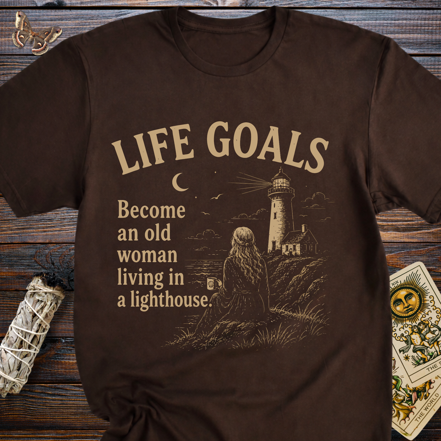 Life Goals: Become as Old Woman Living in a Lighthouse T-Shirt
